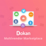 Dokan Pro Business - Multivendor Marketplace