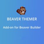 Beaver Builder Beaver Themer Addon